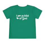 "I Am a Child of God" Toddler Short Sleeve Tee